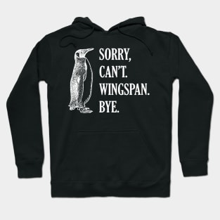 Sorry Can't Wingspan Bye Penguin (White) Hoodie